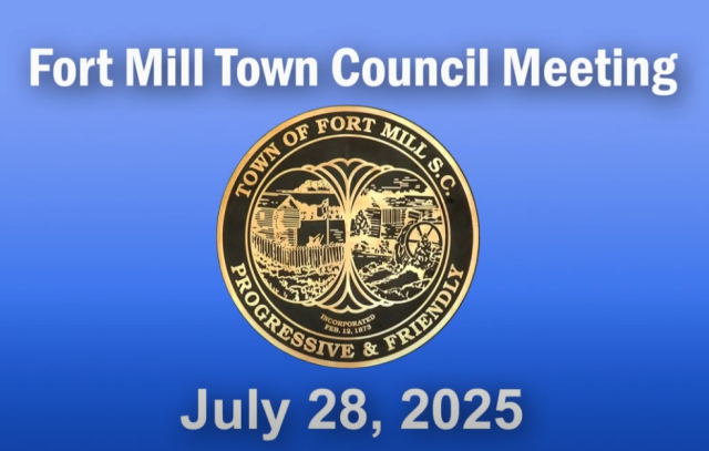 Fort Mill Town Council Highlights Major Initiatives and Community Programs at July 28 Meeting