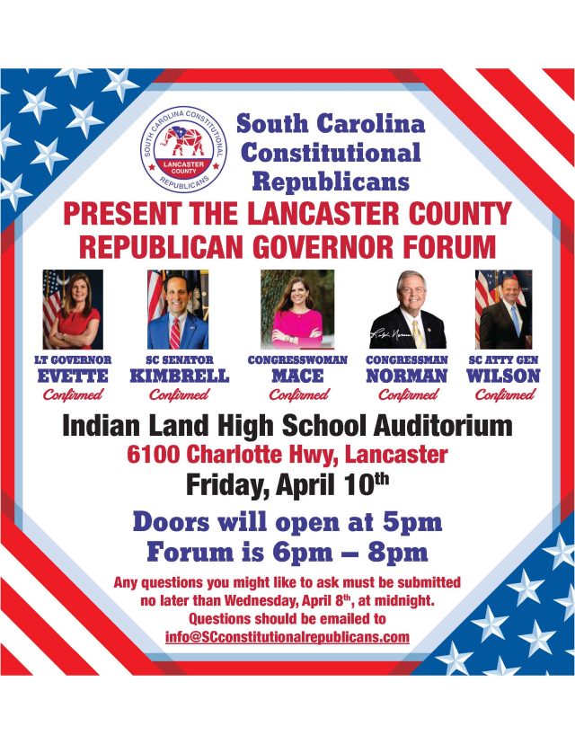 SC Constitutional Republicans to Host Lancaster County Governor’s Forum on April 10