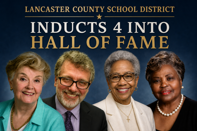 Honoring Icons and Impact: Lancaster County School District Inducts 4 into Hall of Fame, Bids Farewell to 10 International Teachers and 47 Retirees